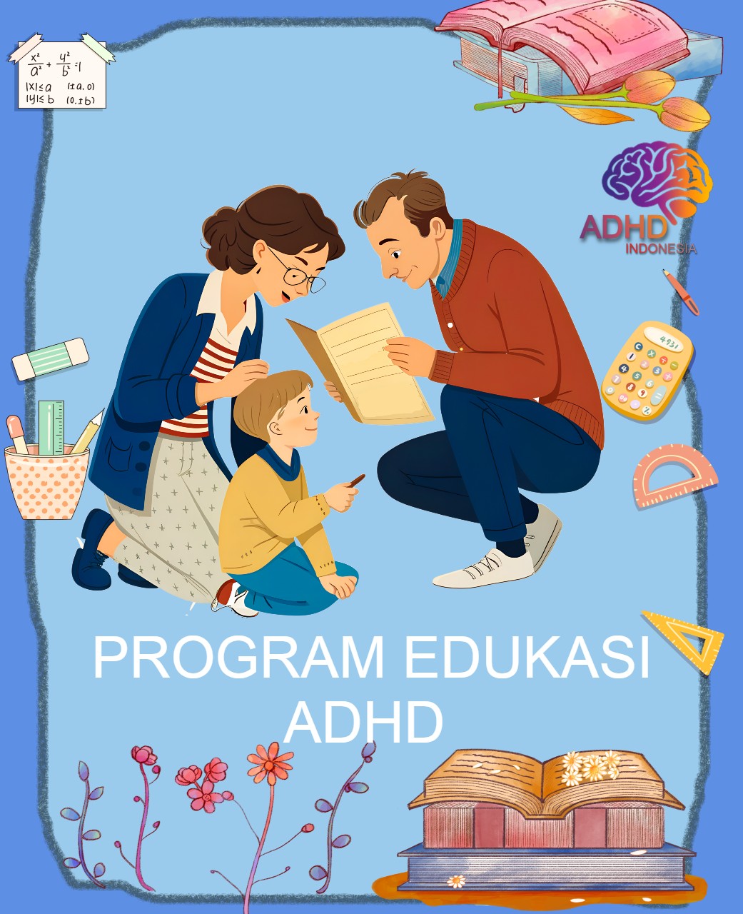 Program ADHD Indonesia Daerah Khusus Ibukota Jakarta Edukasi Dini ADHD untuk Orang Tua