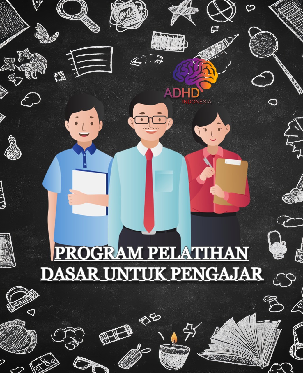Pelatihan Dasar Pengajar ADHD Indonesia Daerah Khusus Ibukota Jakarta