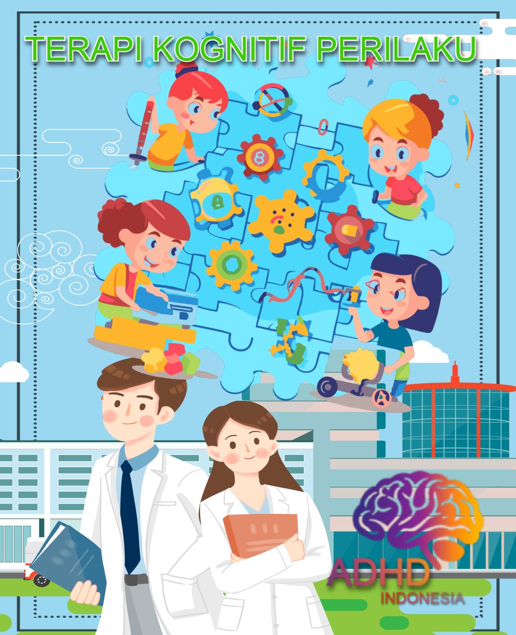 Terapi Kognitif Perilaku (Cognitive Behavioral Therapy / CBT) untuk ADHD Di Daerah Khusus Ibukota Jakarta